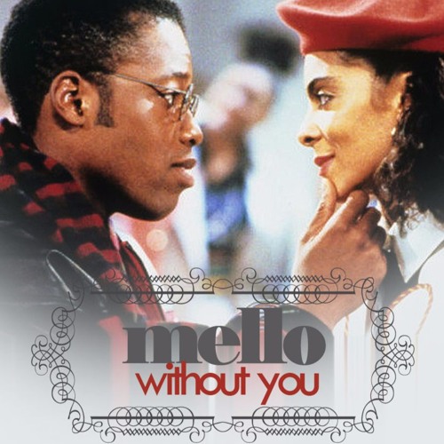 Mello – Without You