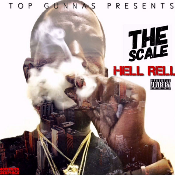 Hell Rell – The Scale