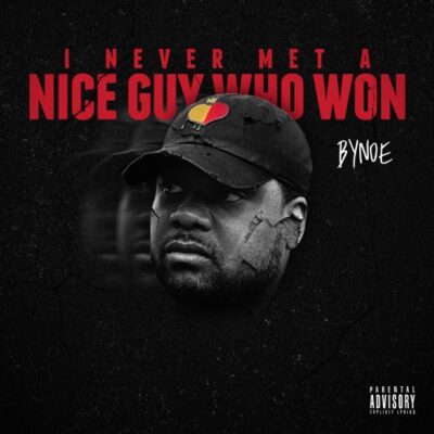 Bynoe – I Never Met A Nice Guy Who Won